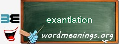 WordMeaning blackboard for exantlation